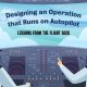 Designing an operation to run on autopilot