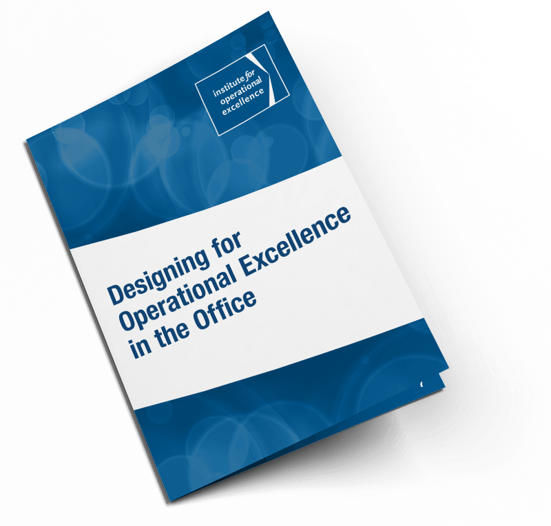 Designing for Operational Excellence in the Office